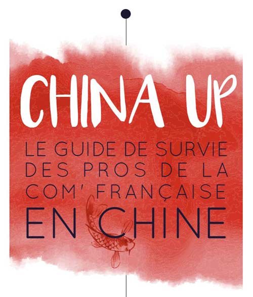Le guide de survie des communicants en chine par les étudiants de l'IICP pour COM ENT